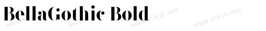 BellaGothic Bold字体转换 BellaGothic Bold字体转换